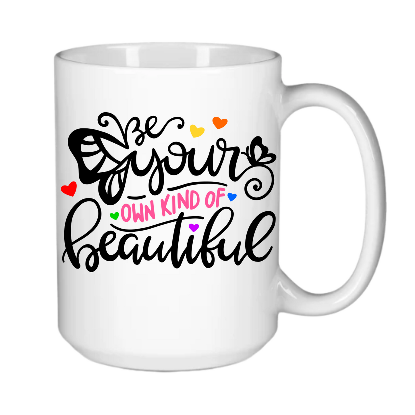 Be Your Own Kind of Beautiful