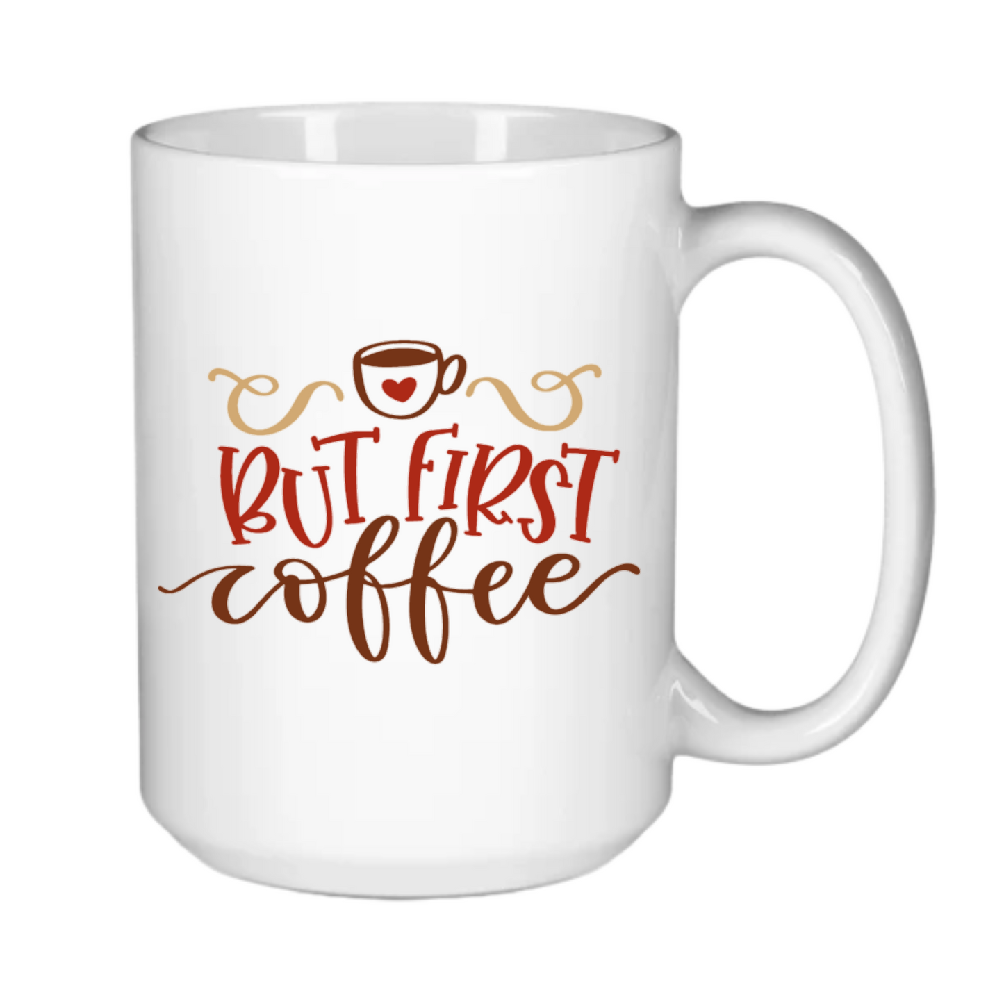 But First - Coffee!