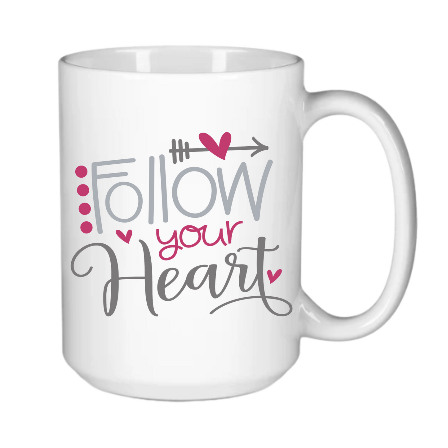 Follow Your Heart