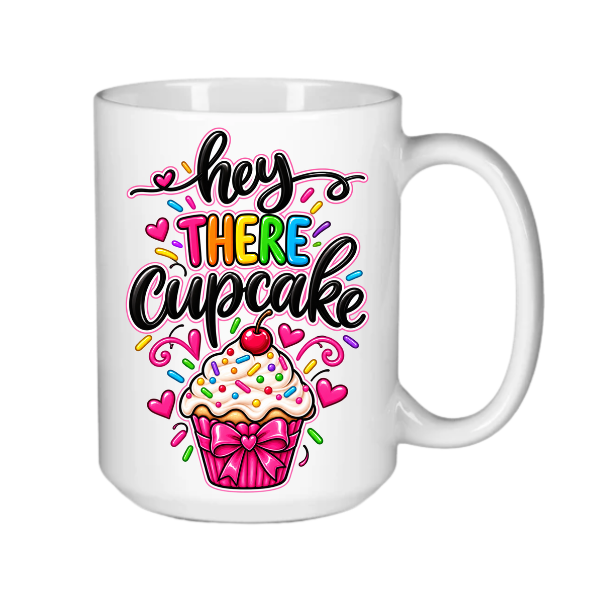 Hey There, Cupcake!