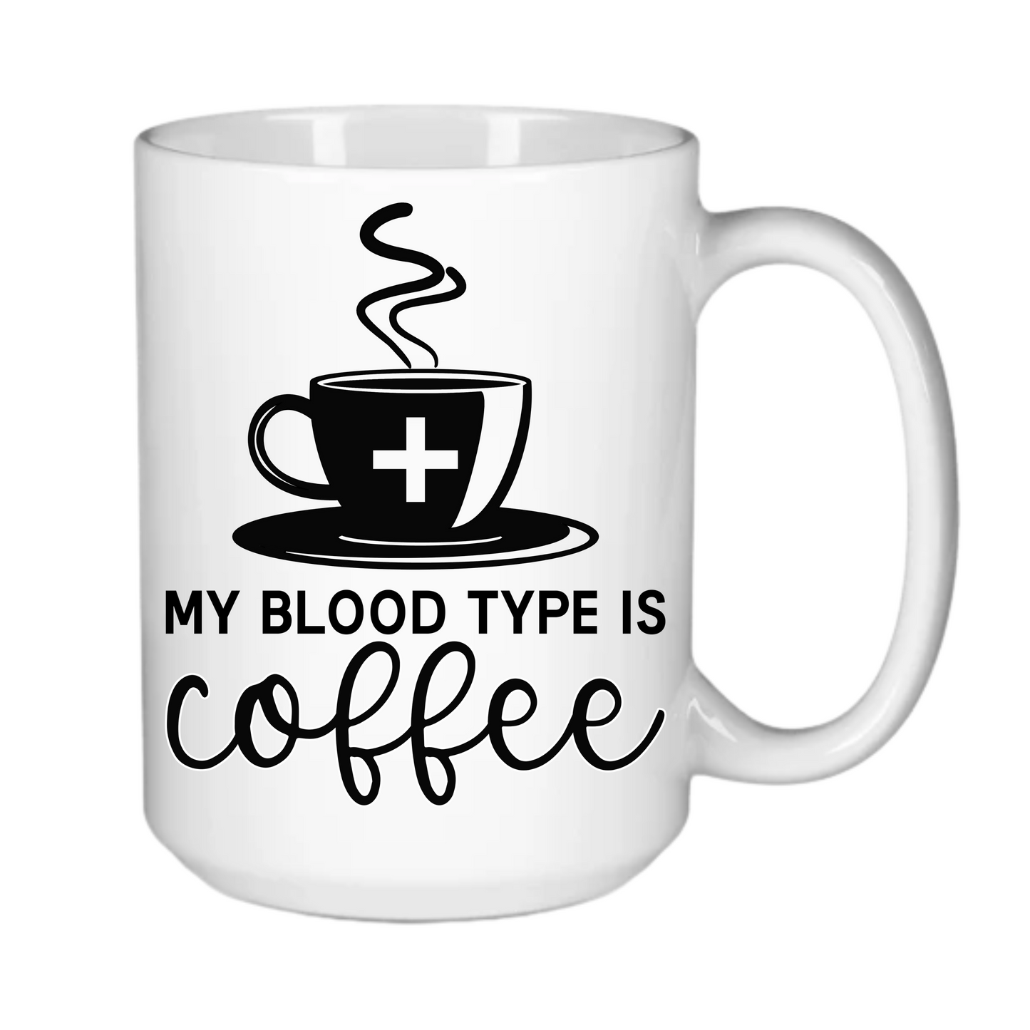 My Blood Type is Coffee
