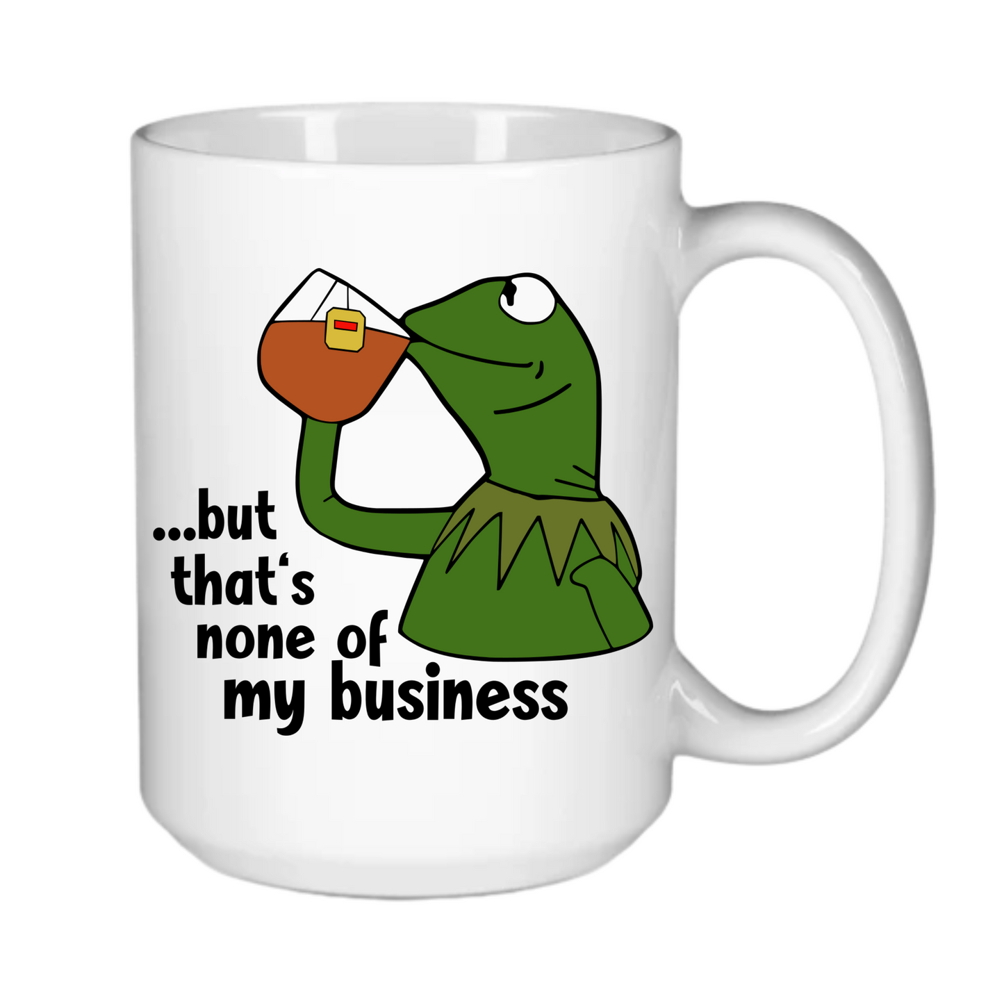 None of My Business!