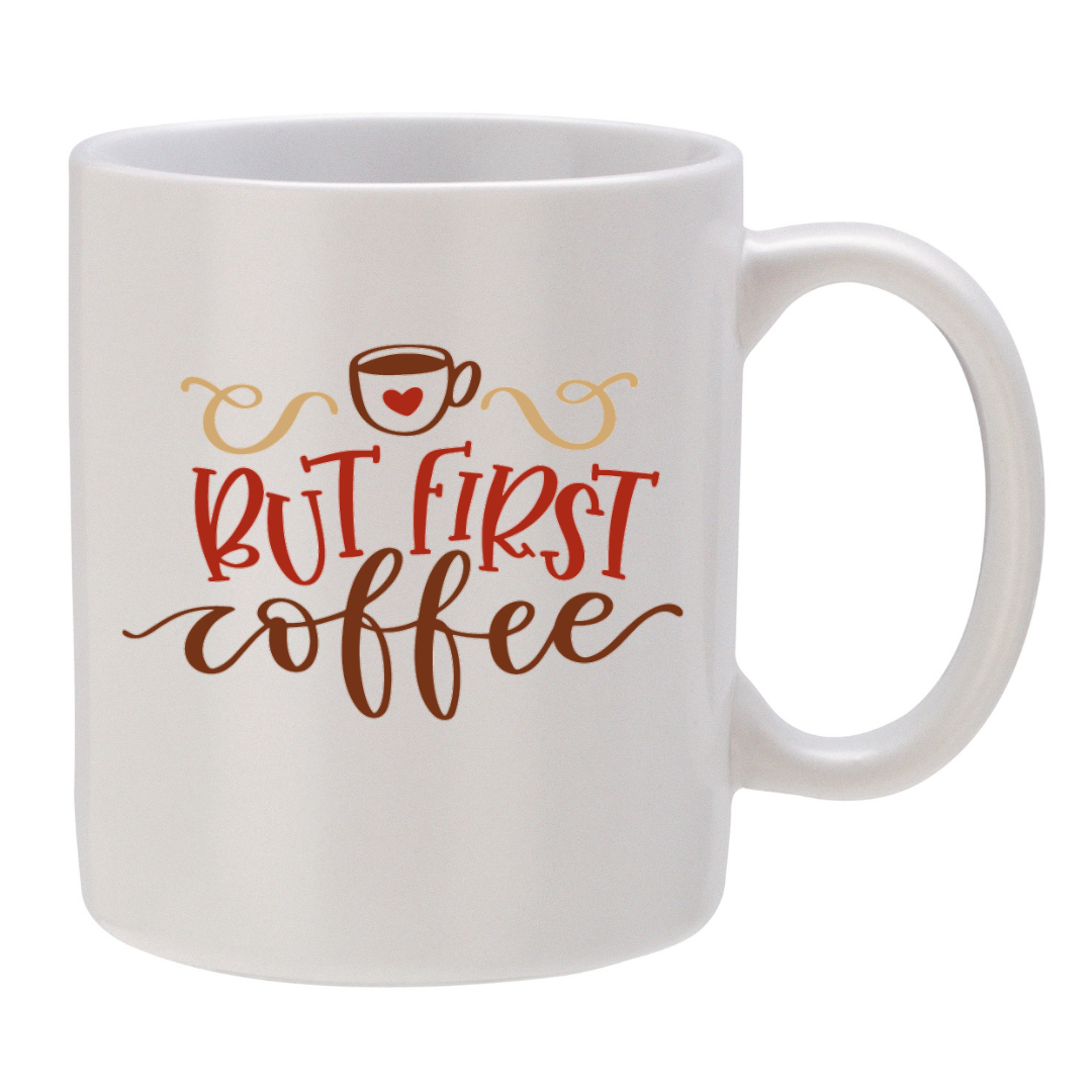 But First - Coffee!