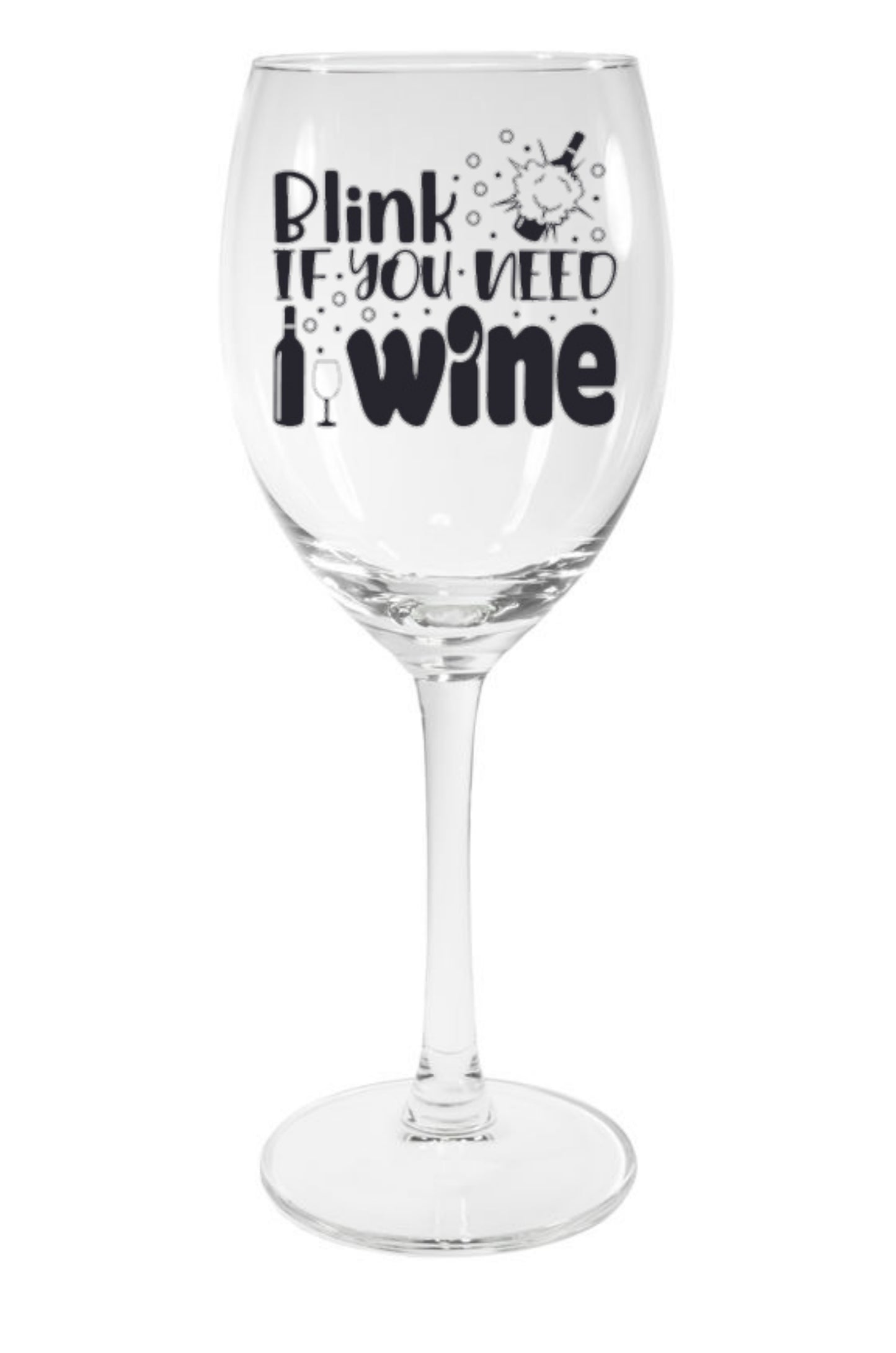 Blink if you Need Wine!