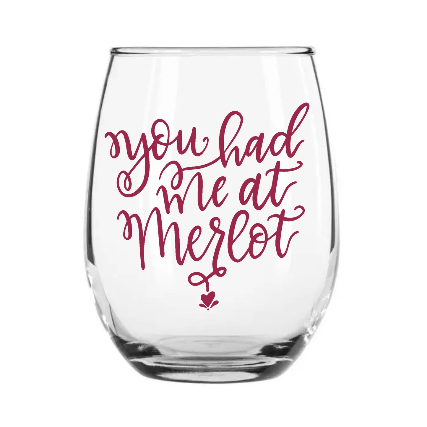 You had me at Merlot