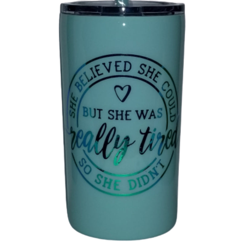 She Believed She Could...