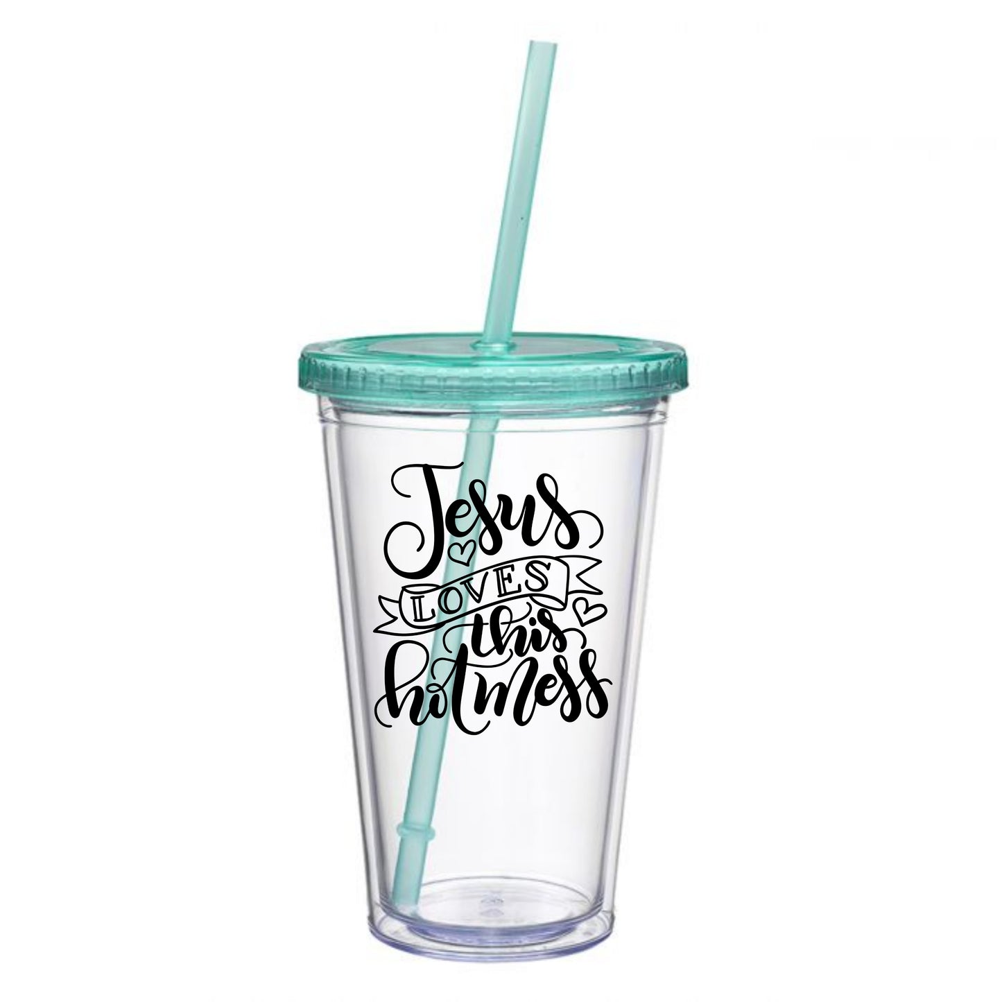 Jesus Loves This Hot Mess