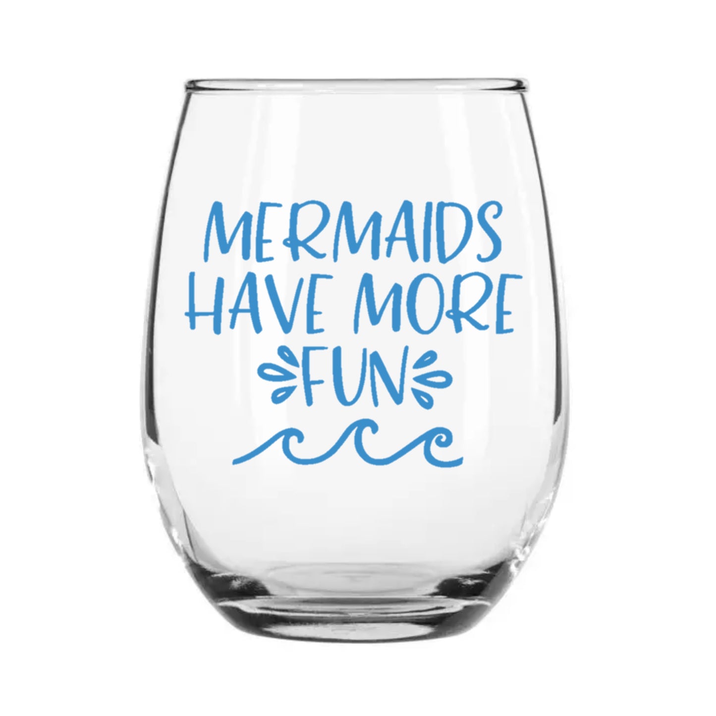 Mermaids Have More Fun