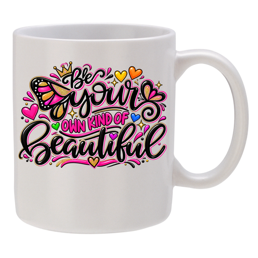 Be Your Own Kind of Beautiful