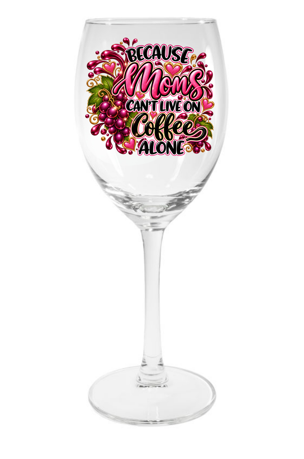 Because Moms...