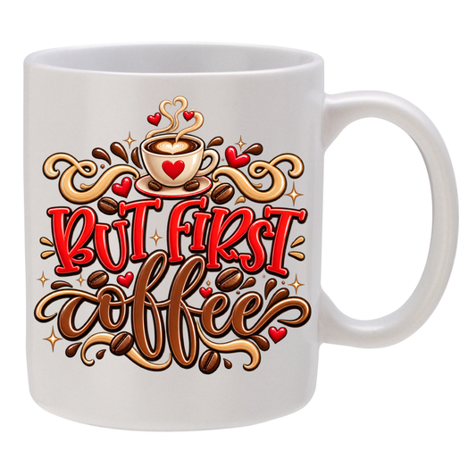 But First - Coffee!