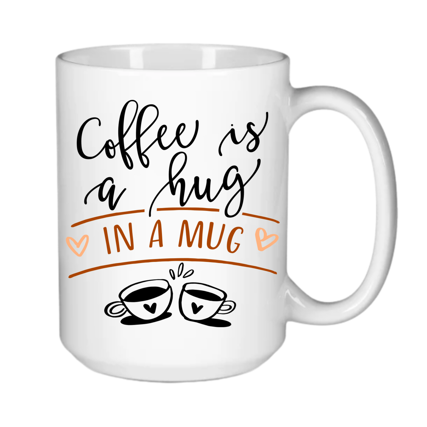 Coffee - the Hug in a Mug