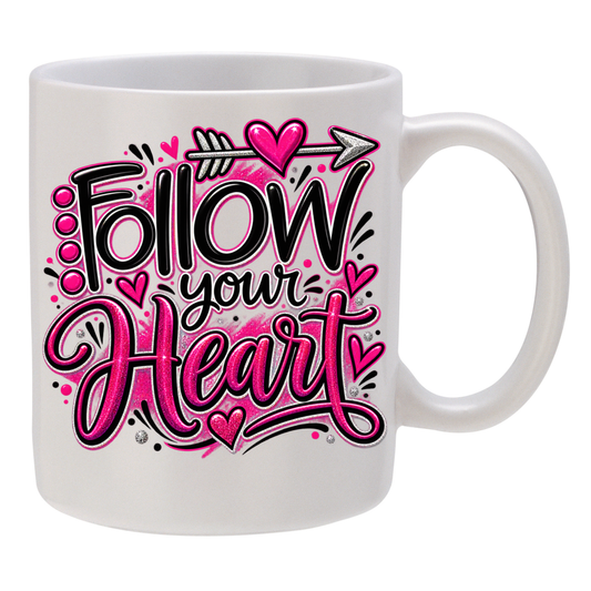 Follow Your Heart
