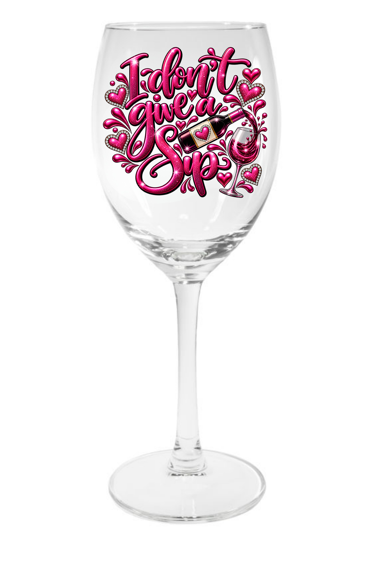 I Don't Give A Sip