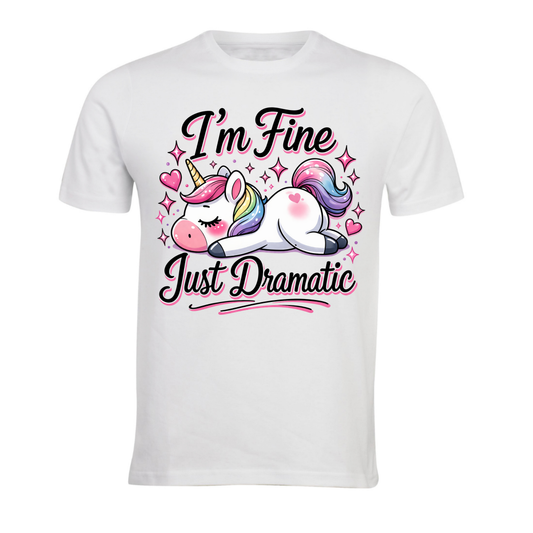 I'm Fine, Just Dramatic
