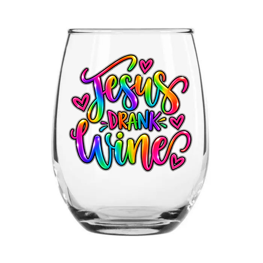 Jesus Drank Wine