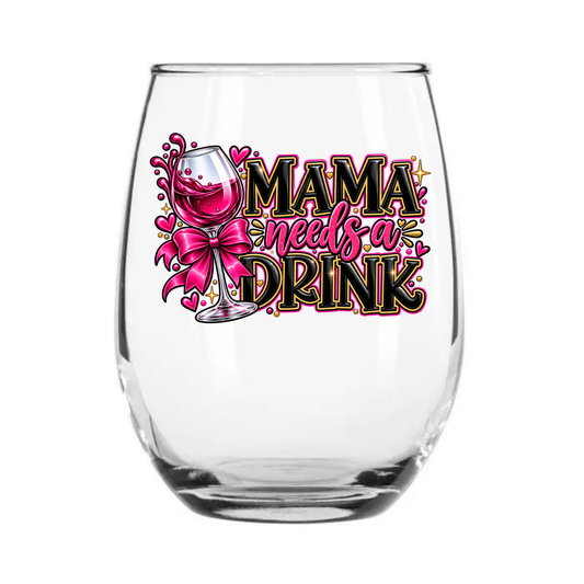 Mama Needs a Drink