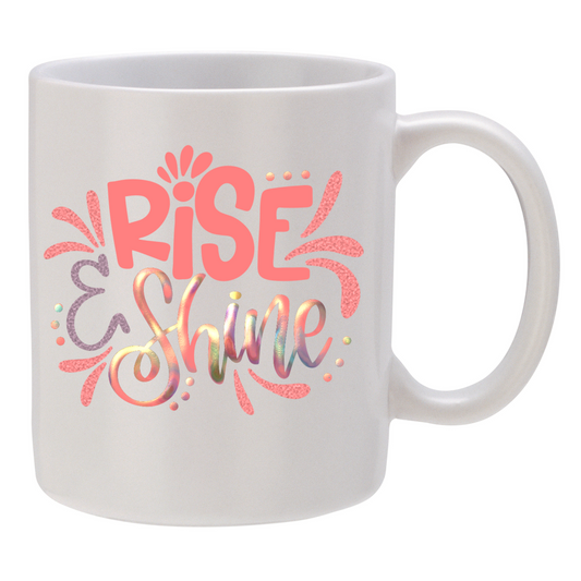 Rise & Shine!