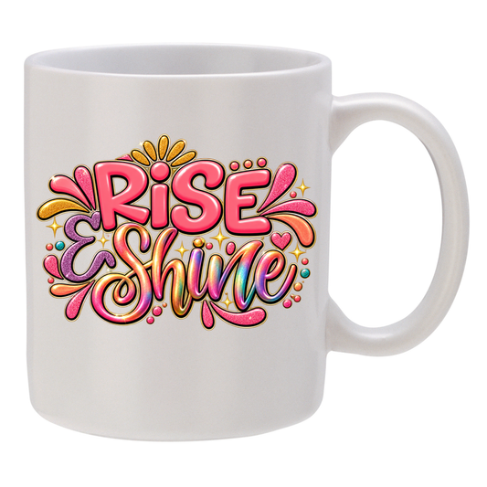 Rise & Shine!
