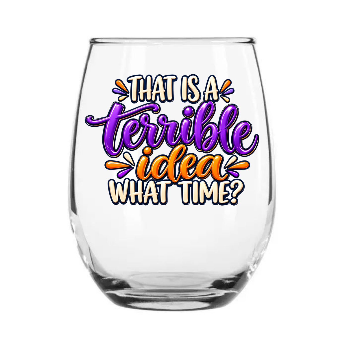 Terrible Idea