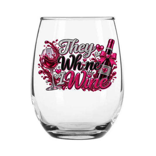 They Whine, I Wine