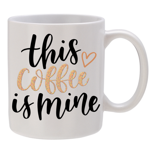 This Coffee is Mine!