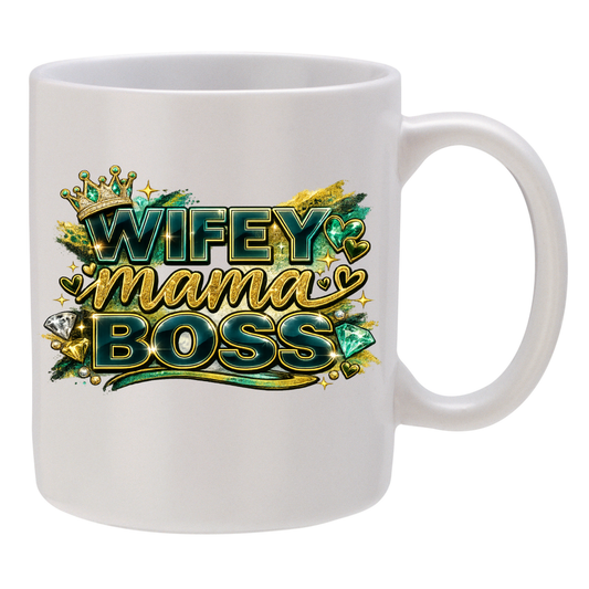 Wifey. Mama. Boss