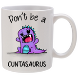 Don't be a ****asaurus - Purple
