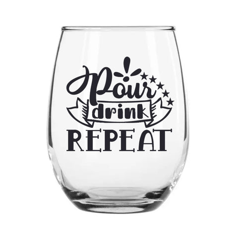 Pour - Drink - Repeat