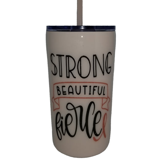 Strong • Beautiful • Fierce