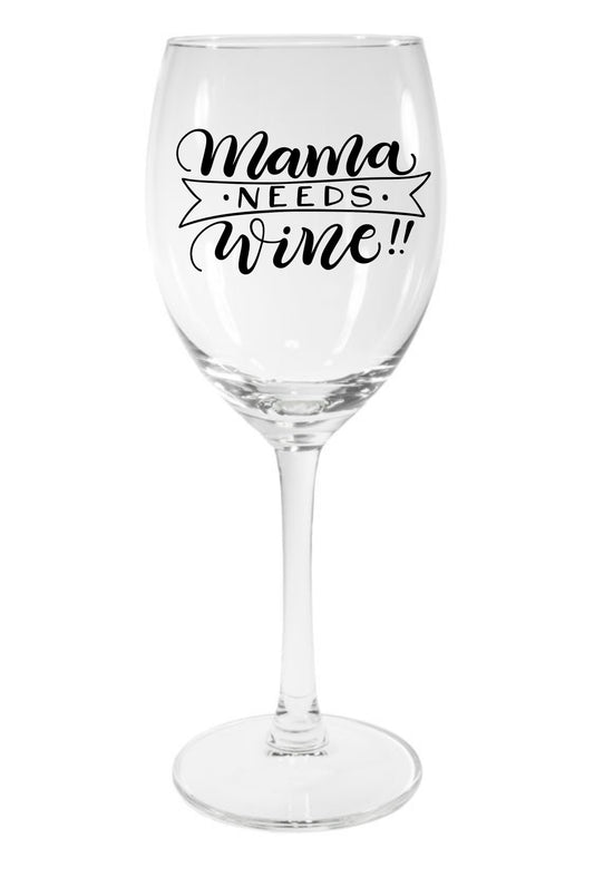Mama Needs Wine